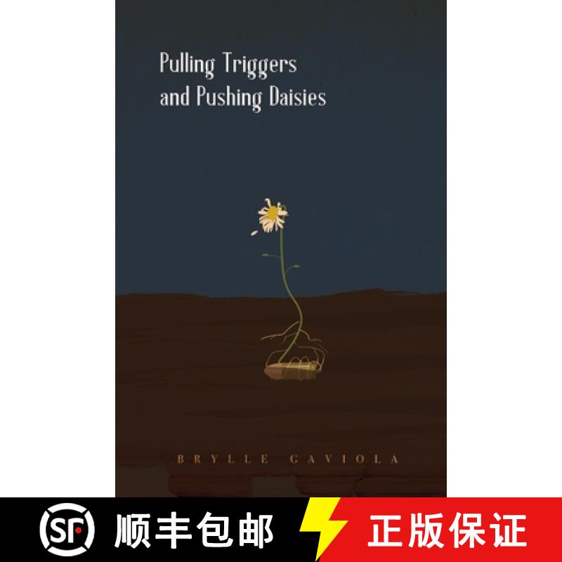 【2-3周达】Pulling Triggers and Pushing Daisies [9781387644377]