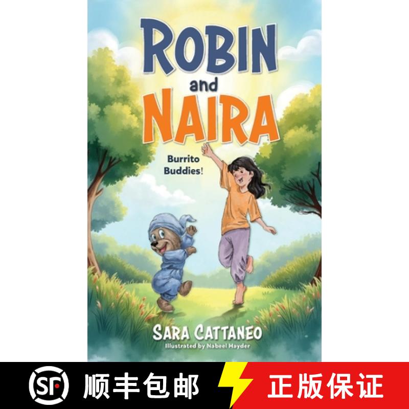 【3-4周达】Robin and Naira: Burrito Buddies!: A toy friendship story for early readers, heartwarming ... [9791221069754]
