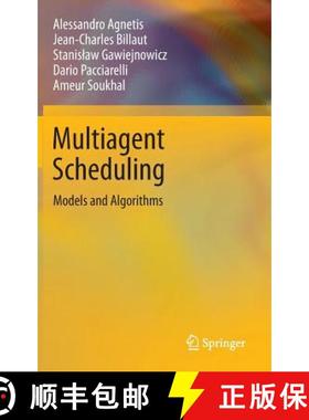 【3-4周达】Multiagent Scheduling : Models and Algorithms [9783642418792]
