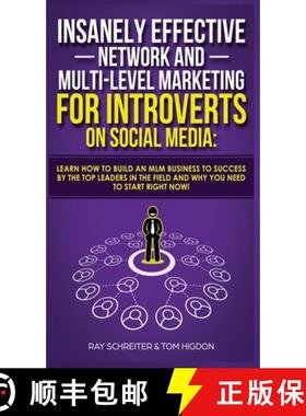 【3-4周达】Insanely Effective Network And Multi-Level Marketing For Introverts On Social Media: Learn... [9781989629758]