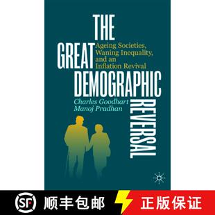 4周达 Demographic Great Ageing and Inflation Inequality The Waning Societies 9783030426569 Revival Reversal