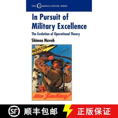 【3-4周达】In Pursuit of Military Excellence : The Evolution of Operational Theory [9780714647272]