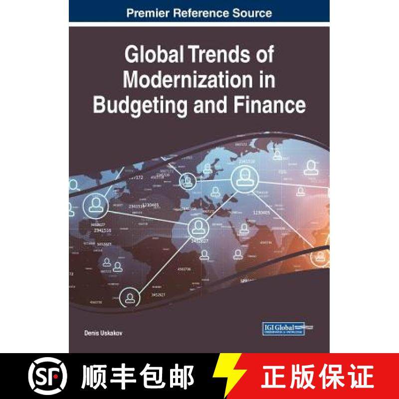 【3-4周达】Global Trends of Modernization in Budgeting and Finance [9781522577607]