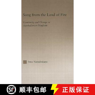 【3-4周达】精装 Song from the Land of Fire: Azerbaijanian Mugam in the Soviet and Post-Soviet Periods [9780415940214]