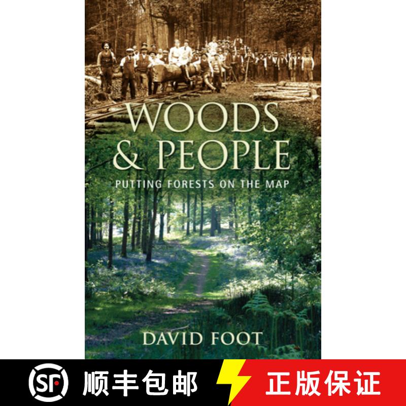 预订 Woods and People: Putting Forests on the Map [9780752452784]