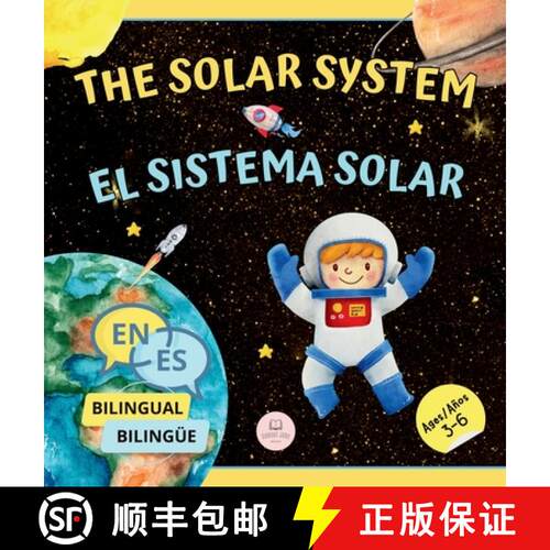 【3-4周达】精装 The Solar System for Bilingual Kids / El Sistema Solar Para Niños Bilingües: Learn ... [9788412799521]