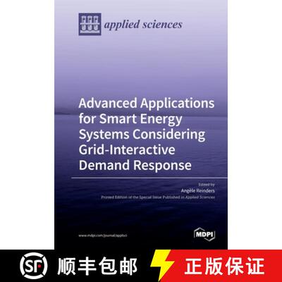 【3-4周达】Advanced Applications for Smart Energy Systems Considering Grid-Interactive Demand Response [9783039219988]