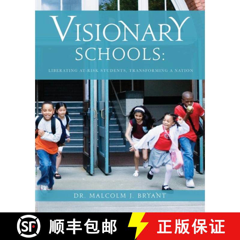【3-4周达】Visionary Schools: Liberating At-Risk Students, Transforming a Nation [9781649908322]
