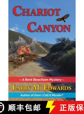 【3-4周达】Chariot Canyon: A Rent Beacham Mystery [9781732365070]