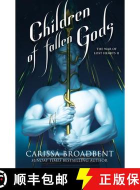 【3-4周达】Children of Fallen Gods: From the Sunday Times bestselling author of the Crowns of Nyaxia ... [9781035070879]