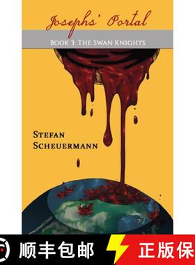 【3-4周达】Joseph's Portal: Book 3 of The Swan Knights Trilogy [9781949756869]