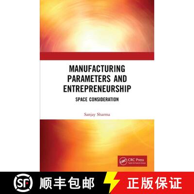 【3-4周达】Manufacturing Parameters and Entrepreneurship: Space Consideration [9780367619367]