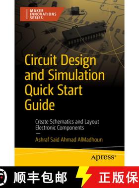 预订 Circuit Design and Simulation for Absolute Beginners: Create Schematics and Layout Electronic Co... [9781484295816]