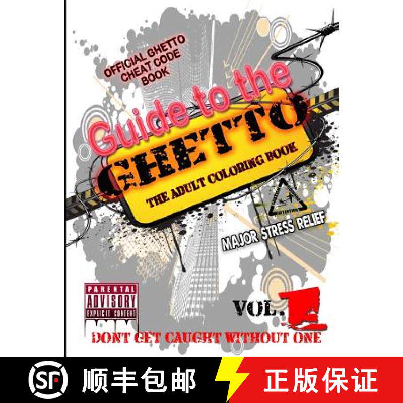 预订 Guide to the GHETTO... THE ADULT COLORING BOOK Vol. 1: OFFICIAL GHETTO Cheat Code Book [9780692701317]