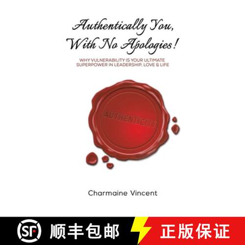 【3-4周达】Authentically You, With No Apologies!: Why Vulnerability is Your Ultimate Superpower in Le... [9781035863914]