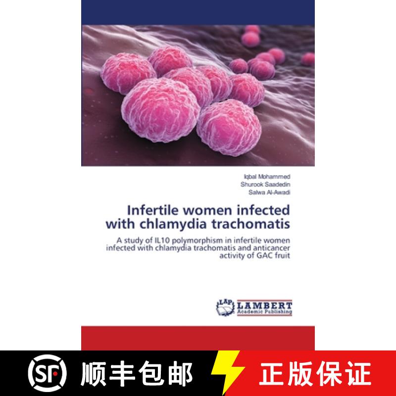 预订 Infertile women infected with chlamydia trachomatis [9786139860678]