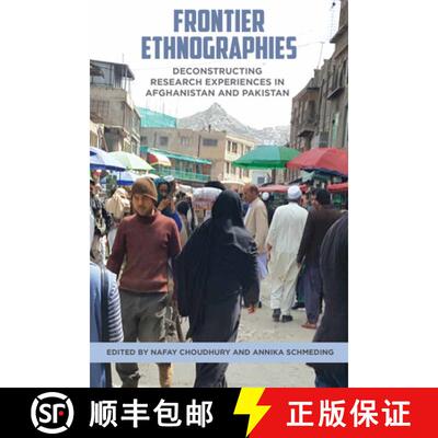 【3-4周达】精装 Frontier Ethnographies: Deconstructing Research Experiences in Afghanistan and Pakistan [9781805397595]