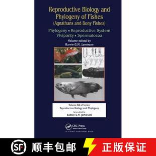 and Fishes Repro... Reproductive Bony 4周达 9781578085804 Biology Agnathans Phylogeny