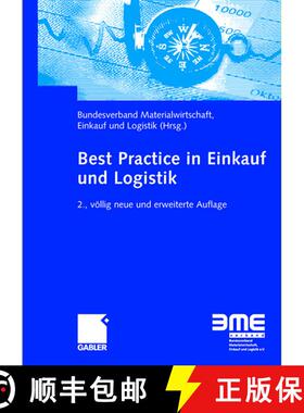 【3-4周达】Best Practice in Einkauf und Logistik (2., völlig neu bearb. u. erw. Auflage 2008) (2., v... [9783834907370]