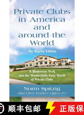 预订 Private Clubs in America and around the World: The Reprise Edition [9781958892237]