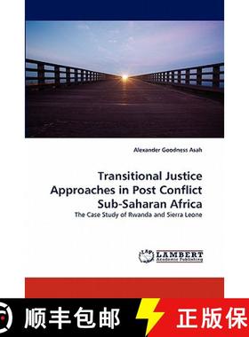预订 Transitional Justice Approaches in Post Conflict Sub-Saharan Africa [9783844320220]