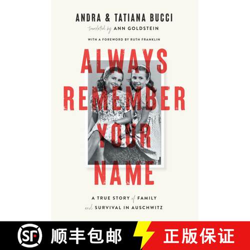 【3-4周达】精装 Always Remember Your Name: A True Story of Family and Survival in Auschwitz; Heartbre... [9781662600715]