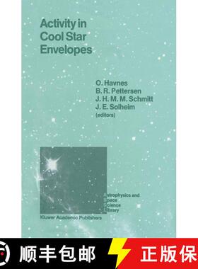 【3-4周达】Activity in Cool Star Envelopes : Proceedings of the Midnight Sun Conference, held in Trom... [9789027727060]