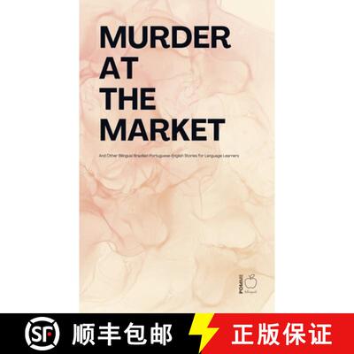 【3-4周达】Murder at the Market And Other Bilingual Brazilian Portuguese-English Stories for Language... [9798231550937]