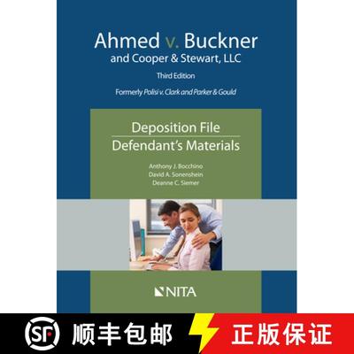 【3-4周达】Ahmed v. Buckner and Cooper & Stewart, LLC : Deposition File, Defendant's Materials [9781601568472]