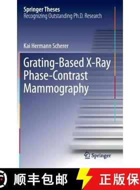 【3-4周达】Grating-Based X-Ray Phase-Contrast Mammography [9783319395364]