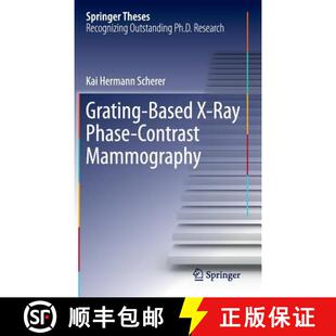 【3-4周达】Grating-Based X-Ray Phase-Contrast Mammography (1st ed. 2016) [9783319395364]