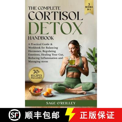 【3-4周达】The Complete Cortisol Detox Handbook: A Practical Guide & Workbook for Balancing Hormones,... [9781922575388]