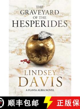 【3-4周达】Graveyard of the Hesperides: Flavia Albia 4 (Falco: The New Generation) [9781473613393]