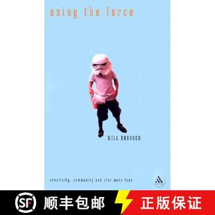 Fans Force and Star Community the Creativity 9780826452870 预订 Wars Using