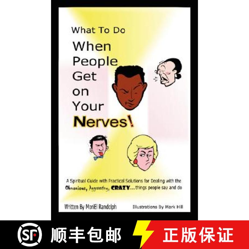 【3-4周达】What To Do When People Get On Your Nerves [9780615159607]