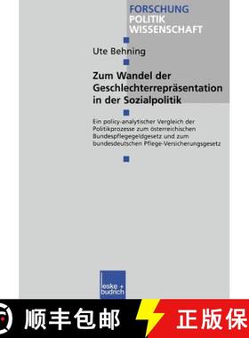 【3-4周达】Zum Wandel Der Geschlechterreprasentationen in Der Sozialpolitik: Ein Policy-Analytischer ... [9783810023735]