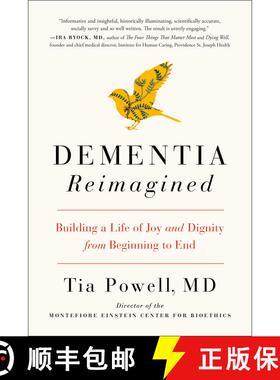 【3-4周达】Dementia Reimagined: Building a Life of Joy and Dignity from Beginning to End [9780735210912]