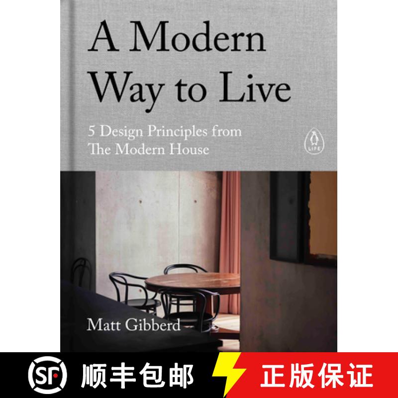 【3-4周达】A Modern Way to Live : 5 Design Principles from The Modern House [9780241480496]