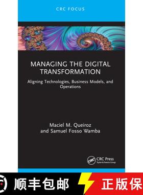 【3-4周达】Managing the Digital Transformation: Aligning Technologies, Business Models, and Operations [9781032128528]
