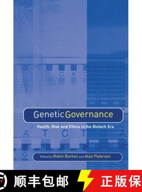 【3-4周达】Genetic Governance: Health, Risk and Ethics in the Biotech Era [9780415354073]