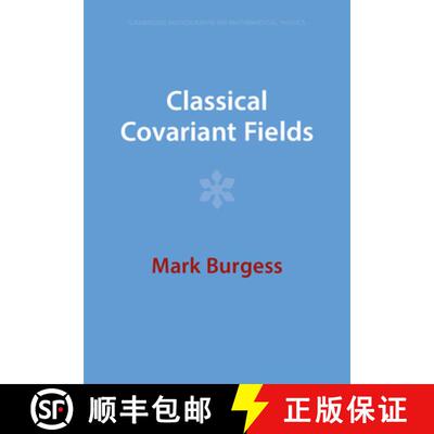 【3-4周达】Classical Covariant Fields [9781009289863]