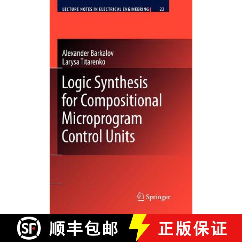 【3-4周达】Logic Synthesis for Compositional Microprogram Control Units [9783642088797]