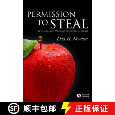【3-4周达】精装 Permission To Steal: Revealing The Roots Of Corporate Scandal An Address To My Fellow... [9781405145398]