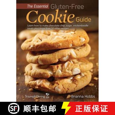 【3-4周达】The Essential Gluten-Free Cookie Guide (Enhanced Edition) [9781614310297]