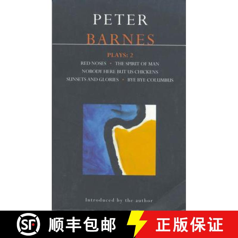 预订 Barnes Plays: 2: Red Noses, The Spirit of Man, Nobody Here But Us Chickens, Sunsets and Glories,... [9780413680303]