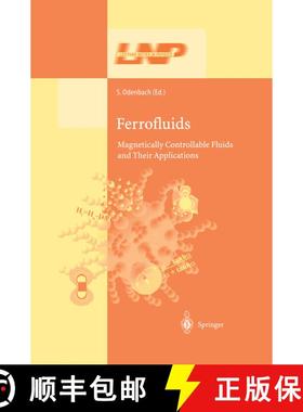 【3-4周达】Ferrofluids : Magnetically Controllable Fluids and Their Applications [9783540439783]