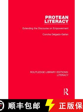【3-4周达】Protean Literacy: Extending the Discourse on Empowerment [9780815372752]