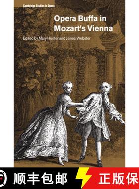 【3-4周达】Opera Buffa in Mozart's Vienna: - Opera Buffa in Mozart's Vienna [9780521027113]