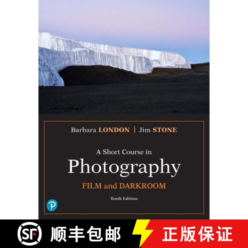 【3-4周达】A Short Course in Photography: Film and Darkroom [9780134638850]