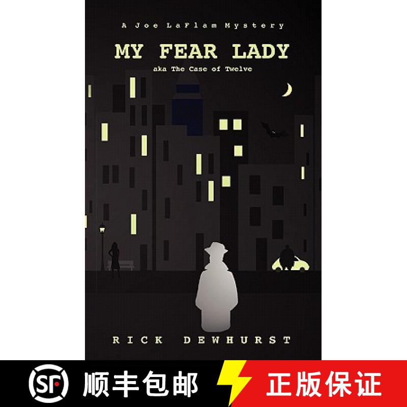 【3-4周达】My Fear Lady: A Joe LaFlam Mystery [9780986745706]